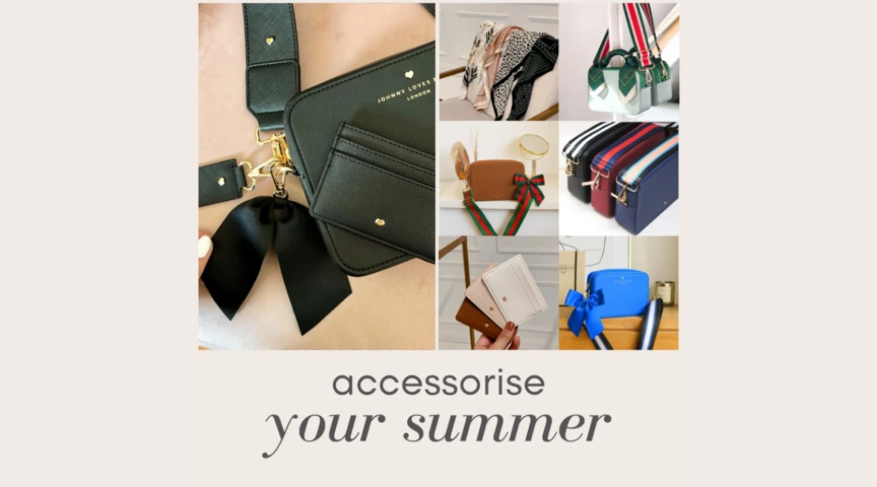Accessorise your Summer!