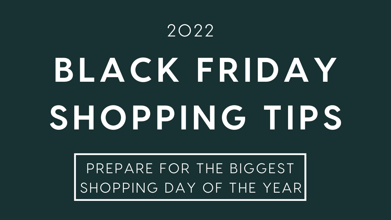 BLACK FRIDAY 2022 TIPS - JLR London